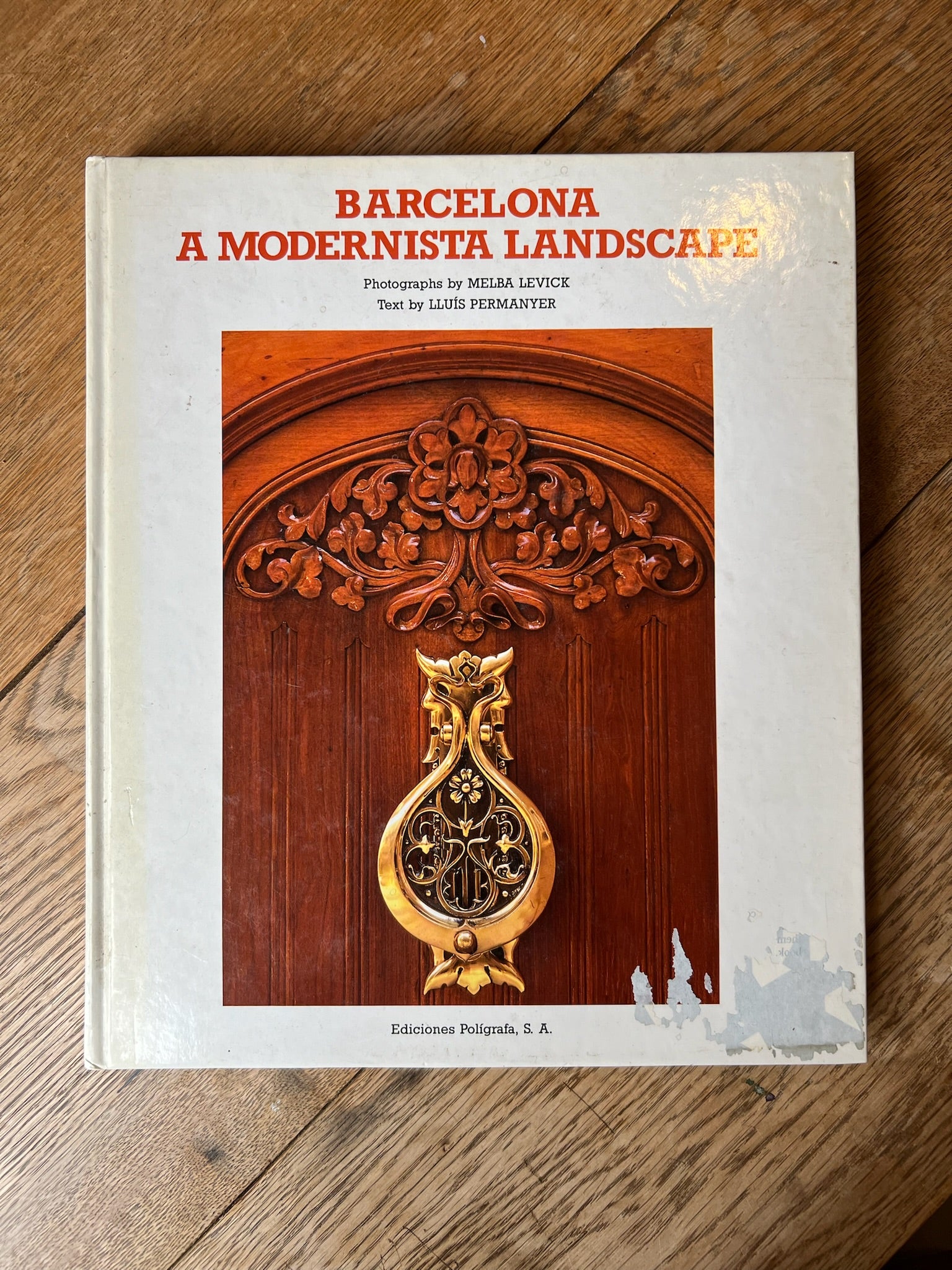 BARCELONA A MODERNISTA LANDSCAPE