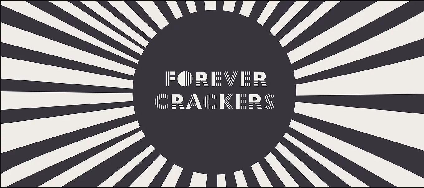 Forever Crackers