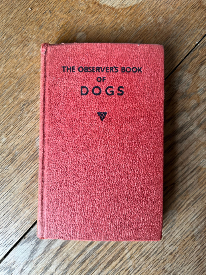 The Observer Book of Dogs. Clifford L.B. Hubbard