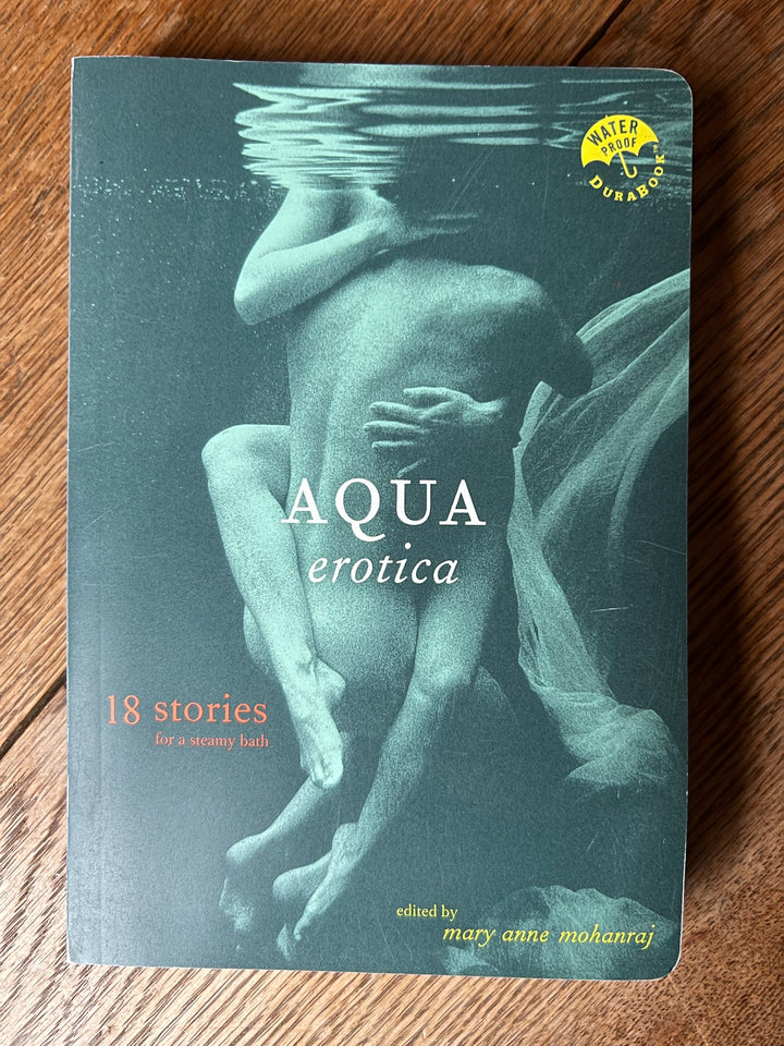 ‘AQUA EROTICA” edited by Mary Anne Mohanraj