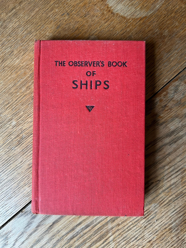 The Observers Book of Ships. Frank E Dodman