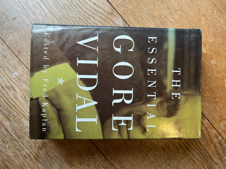 The essential GORE VIDAL. Edited by Fred Calan