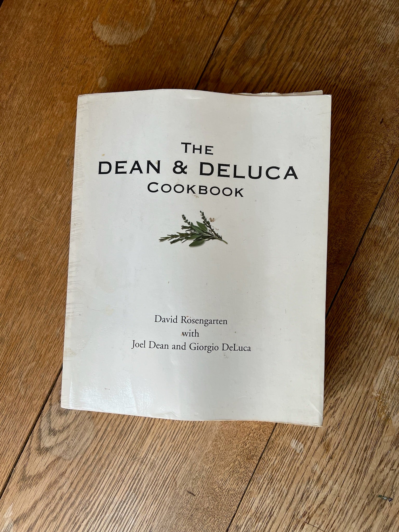 “THE DEAN &DELUCA COOKBOOK” David Rosengarten, Joel Dean, Giorgio DELUCA