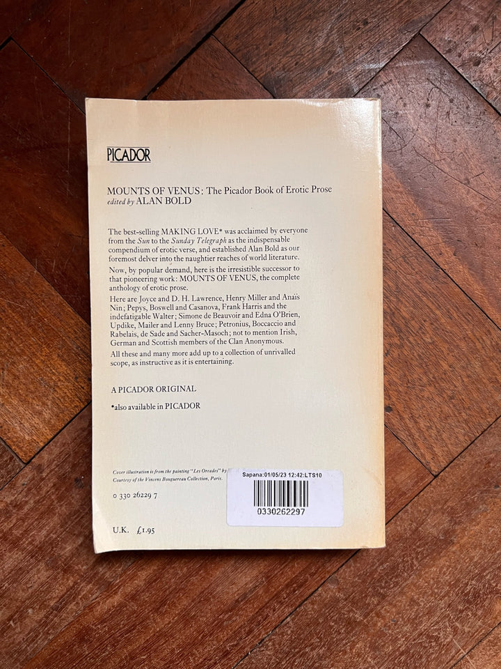 Mounts of Venus The Picador Book of Erotic Prose - Alan Bold