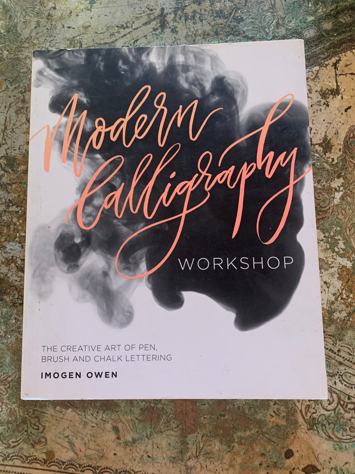 MODERN CALLIGRAPHY Workshop. Imogen Owen