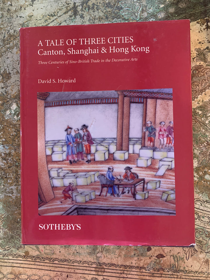 A TALE OF THREE CITIES Canton, Shanghai, &amp; Hong Kong. David S Howard