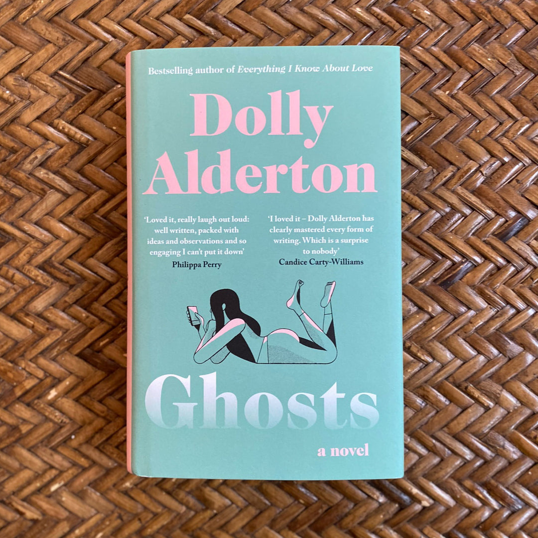 Ghosts by Dolly Alderton Hardback