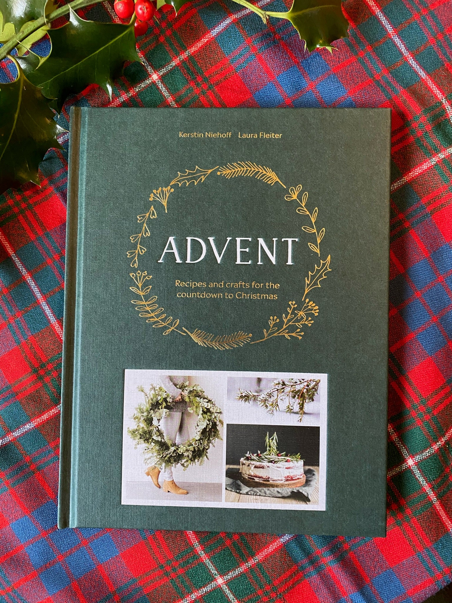 Advent Recipes and Crafts - Kerstin Niehoff & Laura Fleiter