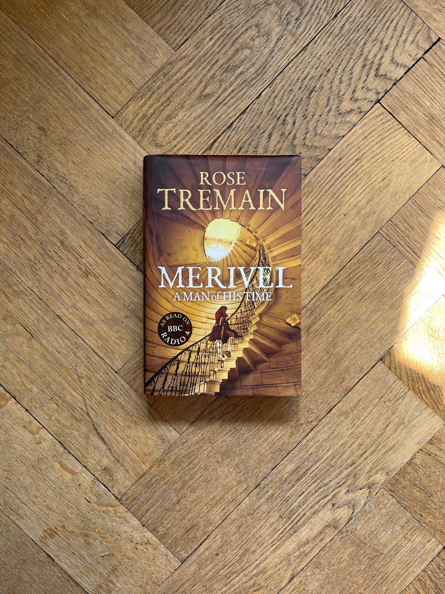 Merivel a Man of his Time by Rose Tremain