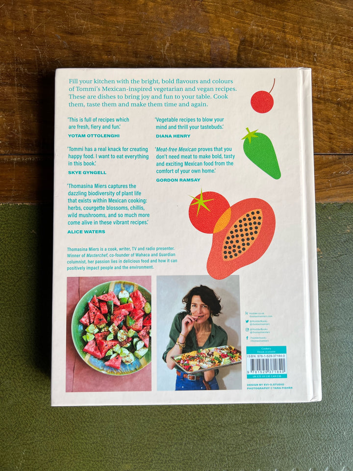Meat-free Mexican: Vibrant Vegetarian Recipes by Thomasina Miers
