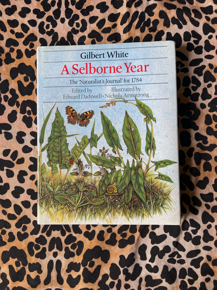Gilbert White, A Selborne Year The Naturalist&